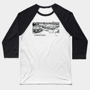 Lewisville Texas Baseball T-Shirt